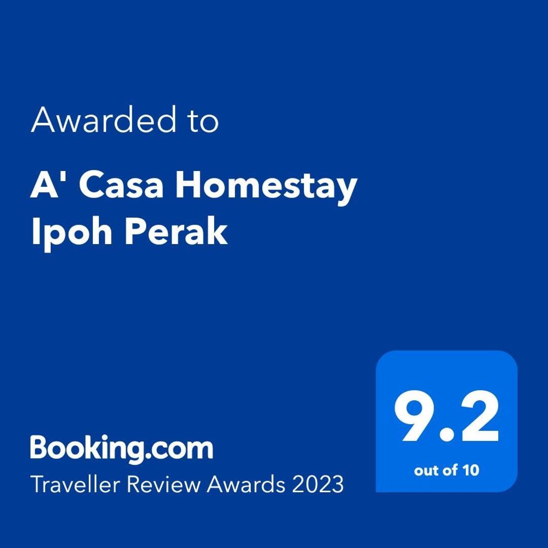 A' Casa Homestay Ipoh Perak Luaran gambar